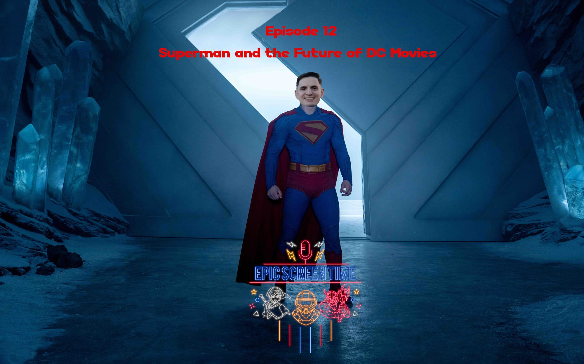 Ep 12 - Superman 2025: DC’s Last Hope or First Win?