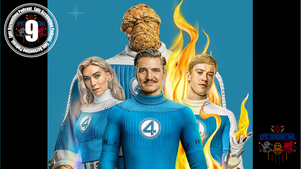 Ep 13 - Fantastic Four > Superman